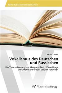 Vokalismus des Deutschen und Russischen