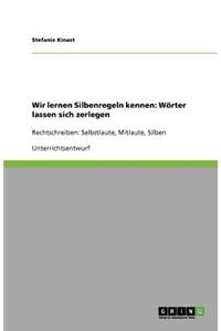 Wir lernen Silbenregeln kennen