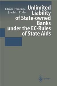 Unlimited Liability of State-Owned Banks Under the Ec-Rules of State AIDS