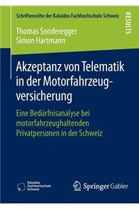 Akzeptanz Von Telematik in Der Motorfahrzeugversicherung