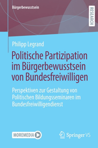 Politische Partizipation Im Bürgerbewusstsein Von Bundesfreiwilligen