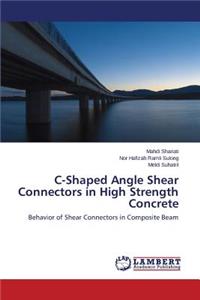 C-Shaped Angle Shear Connectors in High Strength Concrete