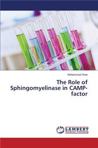 Role of Sphingomyelinase in CAMP-factor