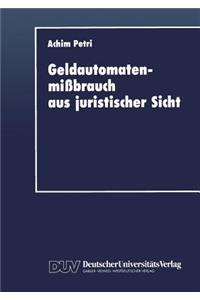 Geldautomatenmißbrauch Aus Juristischer Sicht