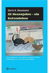 26 Hexenjahre - ein Katzenleben