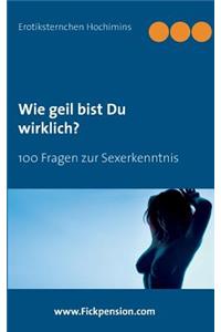 Wie geil bist Du wirklich?