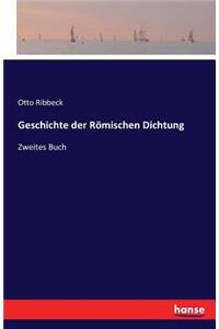 Geschichte der Römischen Dichtung