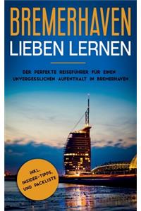 Bremerhaven lieben lernen