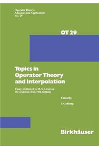 Topics in Operator Theory and Interpolation
