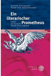 Ein Literarischer Prometheus