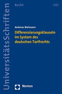 Differenzierungsklauseln Im System Des Deutschen Tarifrechts