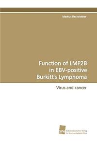 Function of Lmp2b in Ebv-Positive Burkitt's Lymphoma