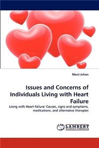 Issues and Concerns of Individuals Living with Heart Failure