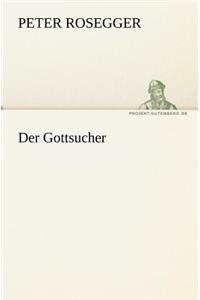 Der Gottsucher