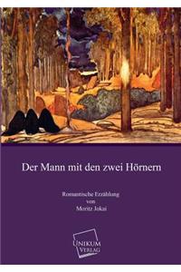 Der Mann Mit Den Zwei Hornern