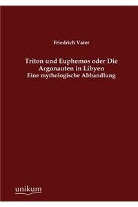 Triton und Euphemos oder Die Argonauten in Libyen