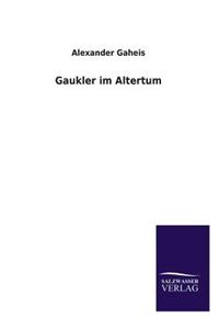 Gaukler Im Altertum