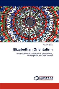 Elizabethan Orientalism