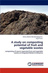 study on composting potential of fruit and vegetable wastes