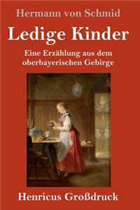 Ledige Kinder (Großdruck)