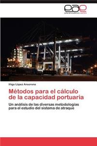 Metodos Para El Calculo de La Capacidad Portuaria