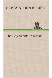 The Boy Scouts In Russia