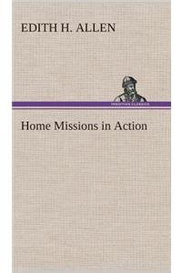 Home Missions in Action