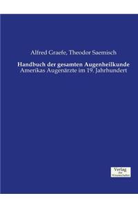 Handbuch der gesamten Augenheilkunde