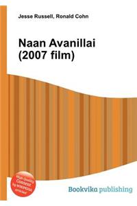 Naan Avanillai (2007 Film)