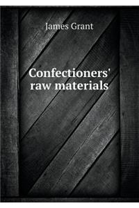 Confectioners' Raw Materials