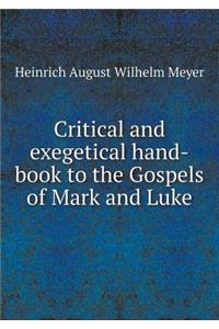 Critical and Exegetical Hand-Book to the Gospels of Mark and Luke
