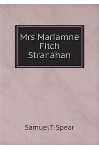Mrs Mariamne Fitch Stranahan