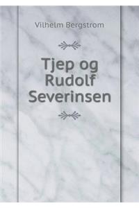 Tjep Og Rudolf Severinsen
