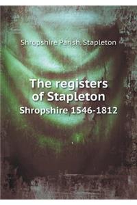 The Registers of Stapleton Shropshire 1546-1812