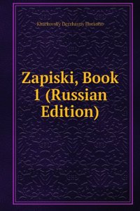 ZAPISKI BOOK 1 RUSSIAN EDITION