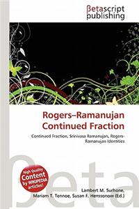 Rogers-Ramanujan Continued Fraction