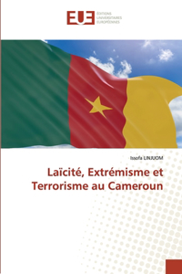 Laïcité, Extrémisme et Terrorisme au Cameroun