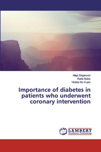 Importance of diabetes in patients who underwent coronary intervention
