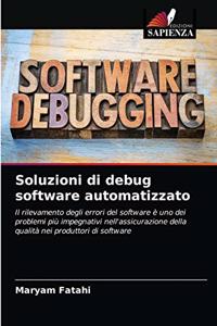 Soluzioni di debug software automatizzato