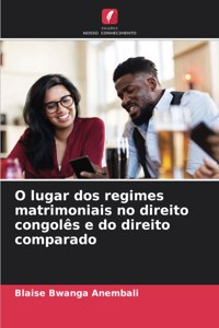 O lugar dos regimes matrimoniais no direito congolês e do direito comparado