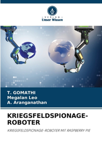 Kriegsfeldspionage-Roboter