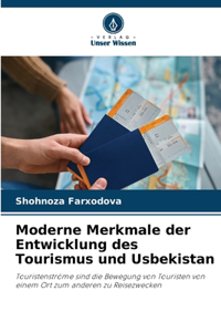 Moderne Merkmale der Entwicklung des Tourismus und Usbekistan
