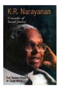 K.R. Narayanan—Crusader of Social Justice