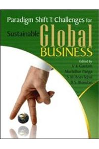 Paradigm Shift and Challenges for Sustainable Global Business
