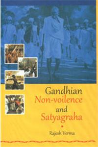 Gandhian Non-Voilence And Satyagraha