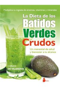 Dieta de Los Batidos Verdes Crudos, La