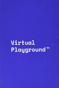 Virtual playground TM