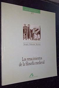 Los renacimientos de la filosofia medieval (Cuadernos de historia) (Spanish Edition)