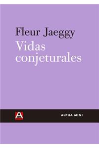 Vidas Conjeturales