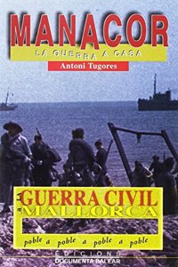 La guerra civil a Manacor : la guerra a casa